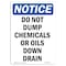 Signmission OSHA Notice, 7" Height, Do Not Dump Chemicals Or Oils Down Drain Sign, 7" X 5", Portrait OS-NS-D-57-V-11155 - alternate 1